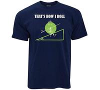 Couleurs riches T-Shirt Fantaisie mathématiques That's How I Roll Physics Joke Nerd Geek Science Cadeau Noir M