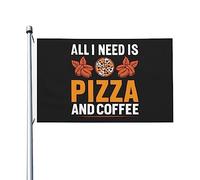 Couleurs Vives Drapeau De Jardin 90X150Cm Tout Ce Dont J'Ai Besoin, C'Est D'Une Pizza Et D'Un Café Drapeaux Résistants Aux Intempéries Drapeau Personnalisé Pour Festival, Jardin