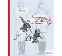 Coulisses de la guerre de 1870 en lorraine - Jeanne Vincler - Serpenoise - relié - Etude