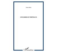 Coulisses et tréteaux - Victor Méric - Archives Kareline - broché - Essai