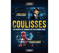 Coulisses - Les secrets de tournage des plus grands films