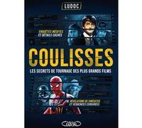 Coulisses - Les secrets de tournage des plus grands films Ludoc (Auteur)