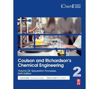 Coulson and Richardson’s Chemical Engineering: Separation Processes (2B)