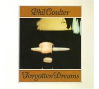 Coulter, Phil - Forgotten Dreams by Coulter, Phil (1990) Audio CD