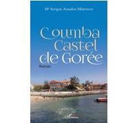 Coumba Castel de Gorée Serigne Amadou Mbengue (Auteur)