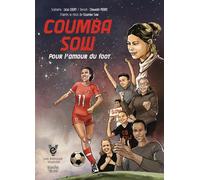 COUMBA SOW, pour l'amour du foot