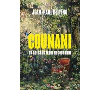COUNANI - Un roi sans terre ni couronne