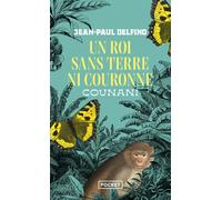 Counani - Un roi sans terre ni couronne - Jean-Paul Delfino - Pocket - Poche - Roman