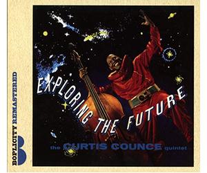 Counce, Curtis -Quintet- - Exploring the Future