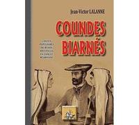 Coundes Biarnés , Contes Populaires Du Béarn Recueillis En Langue Béarnaise Lalanne, Jean - Victor (Auteur)