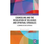Counseling and the Resolution of Religious and Spiritual Struggles