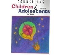 Counseling Children And Adolescents, Third Edition