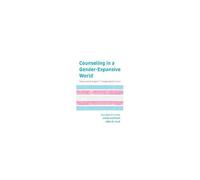 Counseling In A Gender-Expansive World