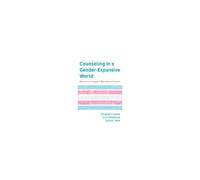 Counseling In A Gender-Expansive World