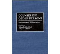 Counseling Older Persons, Bibliographies and Indexes in Gerontology Valerie L. Schwiebert (Auteur)