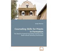Counseling Skills For Priests In Formation