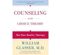 Counseling With Choice Theory