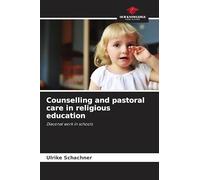Counselling and pastoral care in religious education