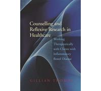 Counselling And Reflexive Research In Healthcare