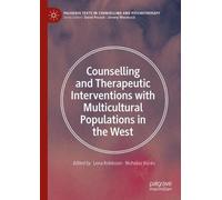 Counselling and Therapeutic Interventions with Multicultural Populations in the West
