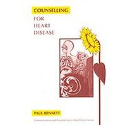 Counselling for Heart Disease, Communication and Counselling in Health Care Series Alastair McDonald, Paul Bennett (Auteur)