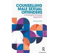 Counselling Male Sexual Offenders