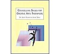 Counselling Skills for Creative Arts Therapists
