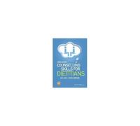 Counselling Skills For Dietitians