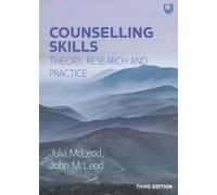Counselling Skills: Theory, Research And Practice