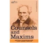 Counsels and Maxims Schopenhauer, Arthur (Auteur)