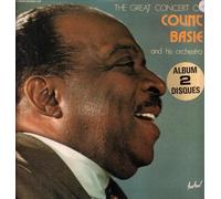 Count Basie And His Orchestra, Count Basie Orchestra - Count Basie Orchestra - The Great Concert Of Count Basie And His Orchestra - Disques Festival - ALBUM 231