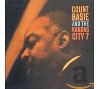 Count Basie And The Kansas City 7