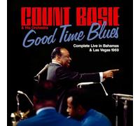 Count Basie - Good Time Blues-Complete Live in Bahams & Las Vegas 1969 [Import]