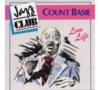 Count Basie - Low Life-Jazz Club [Import]