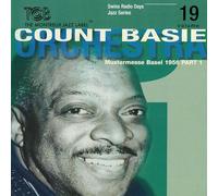 Count Basie Orchestra Part 1 - Swiss Radio Days Vol. 19-Basel 1956 [Import]