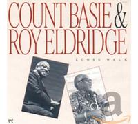 Count Basie & Roy Eldrid - Loose Walk