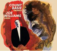 Count Basie & Joe Williams – Swings, The Greatest Count Basie Plays, Joe Williams Sings Standards