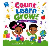Count Learn Grow!: with Kennedy and Robert
