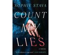 Count My Lies: A GMA Book Club Pick by Sophie Stava [Hardback] NEUF