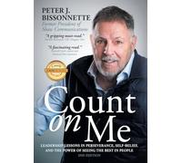 Count on Me: Leadership Lessons in Perseverance, Self-belief, and the Power of Seeing the Best in People