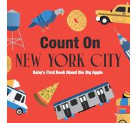 Count On New York City: Baby's First Book About the Big Apple