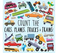 Count The Cars, Planes, Trucks & Trains!