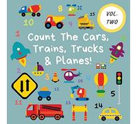 Count The Cars, Trains, Trucks & Planes!