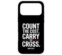 Count The Cost Carry The Cross Luke 1427 Message de Foi Coque pour iPhone 17 Pro Max