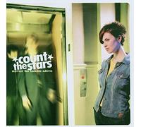 Count the Stars - Never Been Taken Alive [Import]