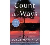Count the Ways: A Novel