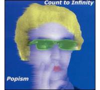 Count to Infinity - Popism