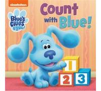 Count with Blue Blues Clues amp You by Random House & Illustrated by Dave Aikins Random House Illustrated by Dave Aikins (Auteur)