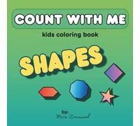 Count with Me: Shapes kids coloring book