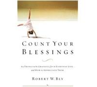 Count Your Blessings by Robert W. Bly Robert W. Bly (Auteur)